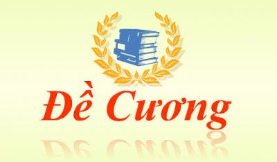 ĐỀ CƯƠNG ÔN THI HỌC KỲ 1 KHỐI 10,11 NĂM HỌC 2021-2022